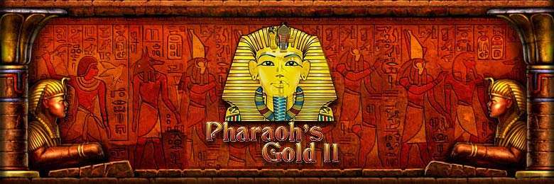 Pharaohs Gold II